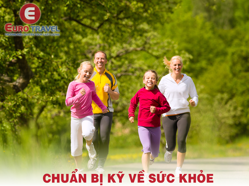 Chuẩn bị kỹ về sức khỏe