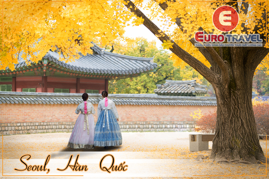 Điểm du lịch Mùa thu đẹp - Thành phố Seoul Hàn Quốc