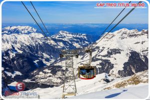 du lich tet thuy si di cap treo len dinh nui titlis cong ty euro travel