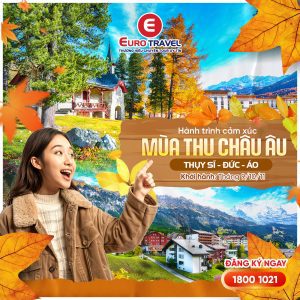 tour châu âu mùa thu thuỵ sĩ đức áo