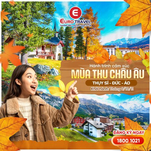 tour châu âu mùa thu thuỵ sĩ đức áo