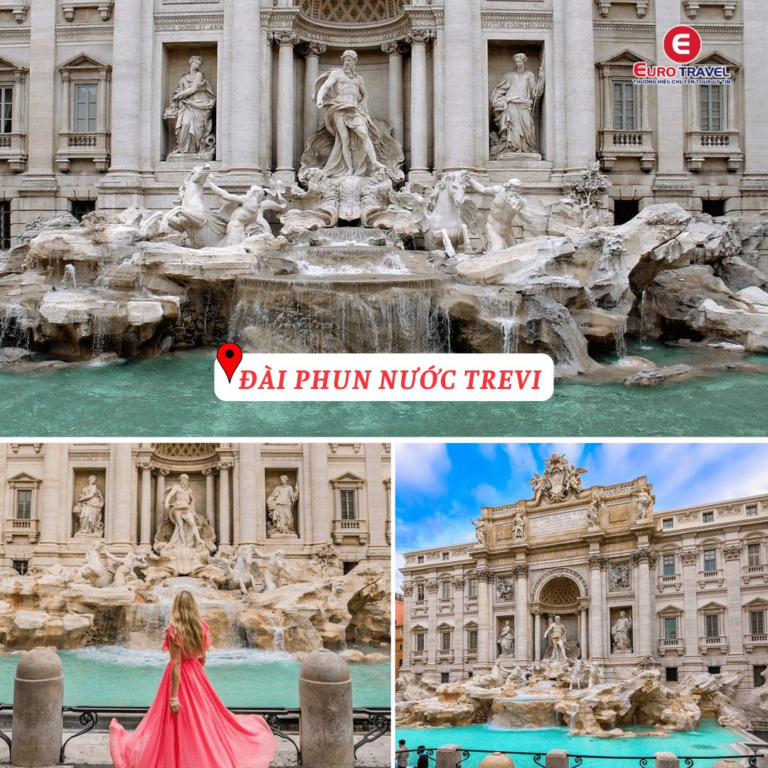 Đài phun nước Trevi địa điểm check-in không thể bỏ lỡ khi du lịch Ý