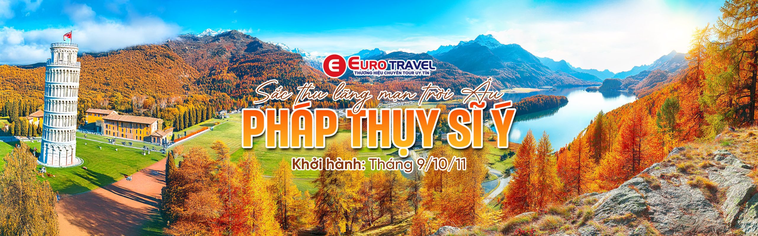 Tour châu âu pháp thuỵ sĩ ý mùa thu